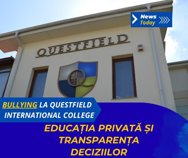 Bullying la Questfield International College, educația privată și transparența deciziilor